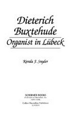 Dieterich Buxtehude: organist in Lübeck
