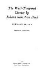 The Well-Tempered Clavier by Johann Sebastian Bach