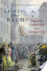 Leipzig after Bach: church and concert life in a German city