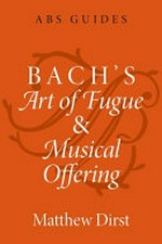 Bach's Art of fugue and Musical offering