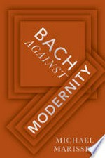 Bach against modernity