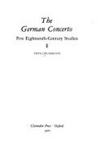 The German concerto: five eighteenth-century studies