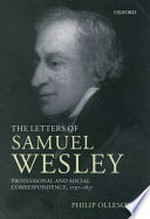The letters of Samuel Wesley: professional and social correspondence, 1797 - 1837