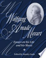 Wolfgang Amadè Mozart: essays on his life and his music