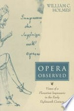 Opera observed: views of a Florentine impresario in the early eighteenth century