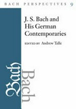9. J. S. Bach and his German contemporaries