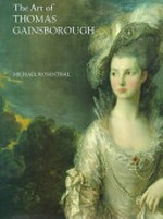 The art of Thomas Gainsborough "a little business for the eye"