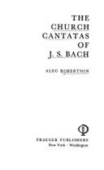 The church cantatas of J. S. Bach