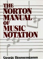 The Norton manual of music notation