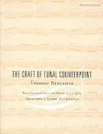 The craft of tonal counterpoint [with examples from the works of J. S. Bach; includes a score anthology]