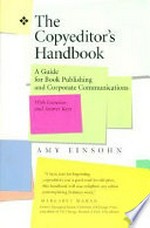 The copyeditor's handbook: a guide for book publishing and corporate communications ; with exercises and answer keys
