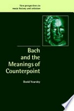 Bach and the meaning of counterpoint