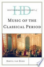 Historical dictionary of music of the classical period