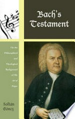 4. Bach's testament: on the philosophical and theological background of The Art of Fugue