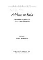 5. Adriano in Siria: opera seria in three acts