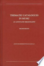 5. Thematic catalogues in music: an annotated bibliography
