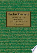 Bach's numbers: compositional proportion and significance