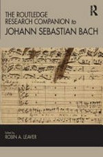¬The¬ Routledge research companion to Johann Sebastian Bach