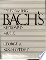Performing Bach's keyboard music