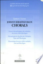 6. Johann Sebastian Bach: chorals: sources hymnologiques des mélodies, des textes et des théologies
