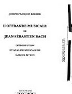 L' offrande musicale de Jean-Sébastien Bach