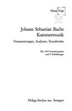 Johann Sebastian Bachs Kammermusik: Voraussetzungen, Analysen, Einzelwerke