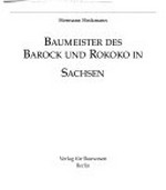 Baumeister des Barock und Rokoko in Sachsen