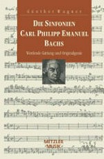 Die Sinfonien Carl Philipp Emanuel Bachs: werdende Gattung und Originalgenie