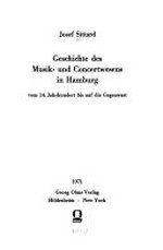 Geschichte des Musik- und Concertwesens in Hamburg: vom 14. Jahrhundert bis auf die Gegenwart