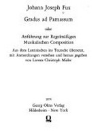 Gradus ad Parnassum: oder Anführung zur Regelmäßigen Musikalischen Composition