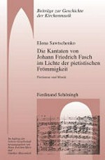 14. Die Kantaten von Johann Friedrich Fasch im Lichte der pietistischen Frömmigkeit: Pietismus und Musik