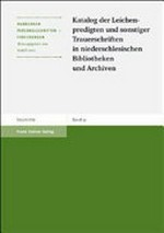 32. Katalog der Leichenpredigten und sonstiger Trauerschriften in niederschlesischen Bibliotheken und Archiven
