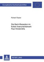 207. Die Bach-Rezeption im frühen Instrumentalwerk Paul Hindemiths