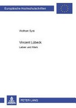 Bd. 205. Vincent Lübeck: Leben und Werk