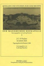 3. J. C. F. Fischer in seiner Zeit: Tagungsbericht Rastatt 1988