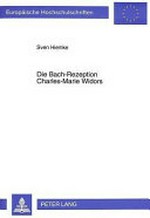 ¬Die¬ Bach-Rezeption Charles-Marie Widors