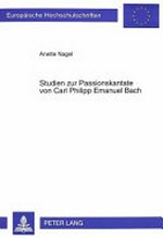 146. Studien zur Passionskantate von Carl Philipp Emanuel Bach
