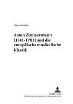 3. Anton Zimmermann (1741 - 1781) und die europäische musikalische Klassik