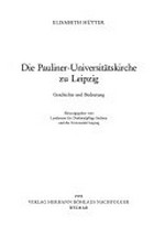 1. Die Pauliner-Universitätskirche zu Leipzig: Geschichte und Bedeutung