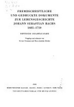 2. Fremdschriftliche und gedruckte Dokumente zur Lebensgeschichte Johann Sebastian Bachs 1685 - 1750