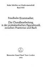22. ¬Die¬ Choralbearbeitung in der protestantischen Figuralmusik zwischen Praetorius und Bach