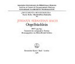 11. Orgelbüchlein: BWV 599-644 : Faksimile der autographen Partitur