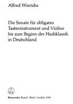 Die Sonate für obligates Tasteninstrument und Violine bis zum Beginn der Hochklassik in Deutschland
