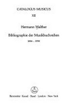 12. Bibliographie der Musikbuchreihen: 1886-1990