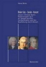 Binärer Satz, Sonate, Konzert: Johann Christian Bachs Klaviersonaten op. V im Spiegel barocker Formprinzipien und ihrer Bearbeitung durch Mozart