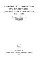 6. Ausgewählte Dokumente zum Nachwirken Johann Sebastian Bachs 1801 - 1850