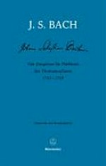 Bd. 4. Vier Zeugnisse für Präfekten des Thomanerchores: 1743 - 1749 ; Faksimile und Transkription