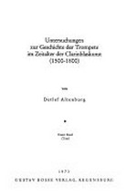 Untersuchungen zur Geschichte der Trompete im Zeitalter der Clarinblaskunst (1500 - 1800)