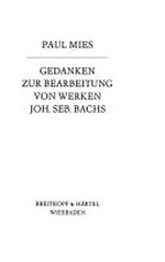 1976. Gedanken zur Bearbeitung von Werken Johann Sebastian Bachs