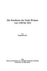 15. Die Ratslisten der Stadt Weimar von 1348 bis 1810